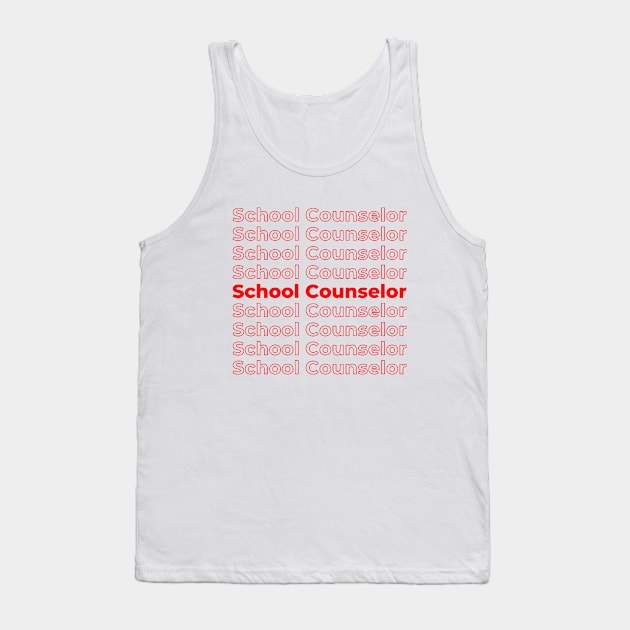 School Counselor - repeating text red Tank Top by PerlerTricks